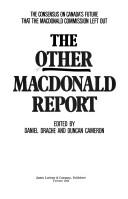 Cover of: The Other MacDonald report by edited by Daniel Drache and Duncan Cameron.