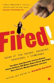 Cover of: Fired!: Tales of the Canned, Canceled, Downsized, and Dismissed