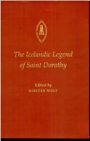 The Icelandic legend of Saint Dorothy by Kirsten Wolf