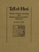 Cover of: Tell El-Hesi: Modern Military Trenching and Muslim Cemetery in Field I, Strata I-II