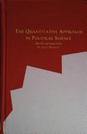 Cover of: The Quantitative Approach in Political Science: An Introduction (Edwin Mellen Textbooks)