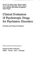 Cover of: Clinical evaluation of psychotropic drugs for psychiatric disorders by Paul Grof ... [et al.].