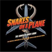 Cover of: Snakes on a Plane: The Complete Quote Book