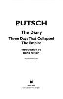 Cover of: Putsch: the diary : three days that collapsed the empire