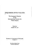 Cover of: Inquiries into values: the inaugural session of the International Society for Value Inquiry
