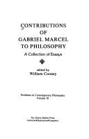 Cover of: Contributions of Gabriel Marcel to philosophy by edited by William Cooney.