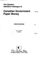 Cover of: Canadian Government Paper Money