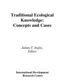 Cover of: Traditional ecological knowledge by edited by Julian T. Inglis.