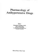 Cover of: Pharmacology of antihypertensive drugs