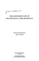 Cover of: The " Anonymous life" of William Cecil, Lord Burghley