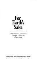 For earth's sake by Commission on Developing Countries and Global Change.