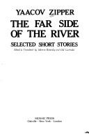 Cover of: The far side of the river: selected short stories