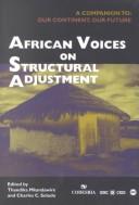 Cover of: African voices on structural adjustment: a companion to our continent, our future