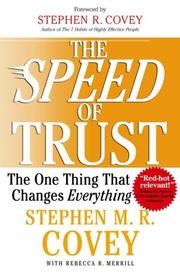 Cover of: The SPEED of Trust by Stephen R. Covey, Rebecca R. Merrill