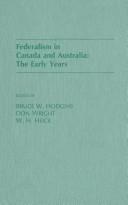 Cover of: Federalism in Canada and Australia by Bruce W. Hodgins, Bruce W. Hodgins