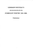 Germain Nouveau's symbolist poetry, 1851-1920 by Germain Nouveau, Gerald Groves