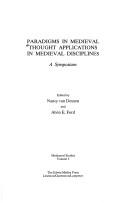 Cover of: Paradigms in Medieval Thought Applications in Medieval Disciplines by Nancy Van Deusen