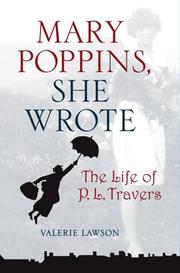 Cover of: Mary Poppins, She Wrote: The Life of P. L. Travers