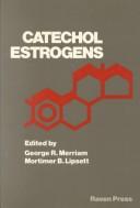 Cover of: Catechol Estrogens