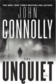 Cover of: The Unquiet by John Connolly