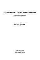 Asynchronous transfer mode networks by Raif O. Onvural