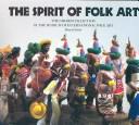 Cover of: The Spirit of Folk Art by Henry Glassie