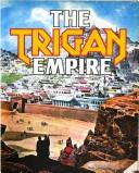 Cover of: The Trigan Empire