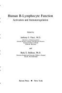 Cover of: Human B-lymphocyte function by edited by Anthony S. Fauci and Rudy E. Ballieux.