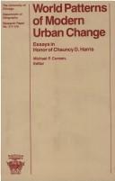 Cover of: World patterns of modern urban change: essays in honor of Chauncy D. Harris