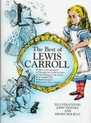 Cover of: The Best of Lewis Carroll by Lewis Carroll, John Tenniel, Henry Holiday