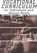 Cover of: Vocational curriculum for individuals with special needs by edited by Paul Wehman, Pamela Sherron Targett.
