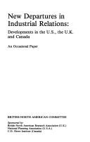Cover of: New departures in industrial relations: developments in the U.S., the U.K., and Canada.