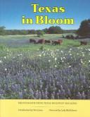 Cover of: Texas in bloom: introduction by Glen Evans ; foreword by Lady Bird Johnson ; preface by Frank Lively and Tommie Pinkard.