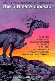 Cover of: The Ultimate Dinosaur by Robert Silverberg
