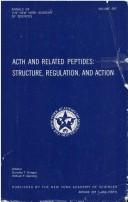 Cover of: ACTH and related peptides: Structure, regulation, and action  by Conference on ACTH and Related Peptides: Structure, Regulation, and Action New York 1976.