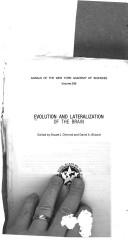 Cover of: Evolution and Laterization of the Brain (Annals of the New York Academy of Sciences ; v. 299) | Stuart J. Dimond