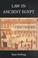 Cover of: Law in Ancient Egypt