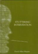 Cover of: Stuttering Intervention: A Collaborative Journey to Fluency Freedom