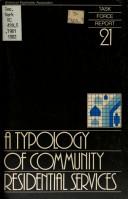 Cover of: A Typology of community residential services: report of the Task Force on Community Residential Services