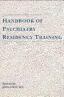 Cover of: Handbook of Psychiatry Residency Training