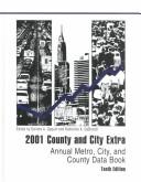 Cover of: 2001 County and City Extra: Annual Metro, City, and County Data Book (County and City Extra, 2001)