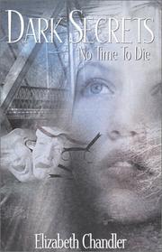Cover of: No Time to Die by Elizabeth Chandler