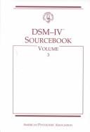 DSM-IV sourcebook, volume 1/ edited by Thomas A. Widiger....[et al.] by Thomas A. Widiger