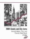 Cover of: 2004 County and City Extra: Annual Metro, City, and County Data Book (County and City Extra)