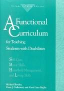 Cover of: A functional curriculum for teaching students with disabilities.