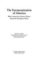 Cover of: The Europeanization of America by Thomas C. Fischer, Thomas C. Fischer