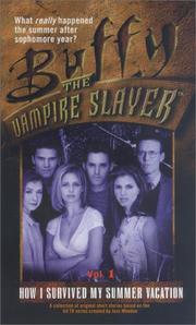 Cover of: How I Survived My Summer Vacation: Buffy the Vampire Slayer