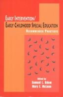 Cover of: Early intervention/early childhood special education: recommended practices