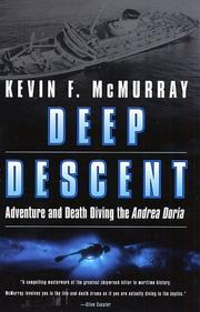 Deep Descent by Kevin F. McMurray