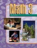 Front cover of Math 3 for Christian schools by Unknown